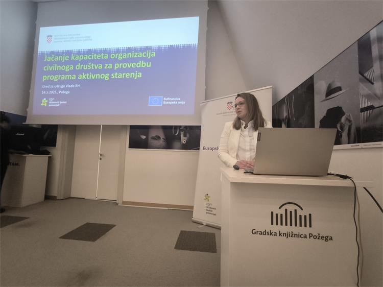 Održane informativne radionice za Poziv “Jačanje kapaciteta organizacija civilnoga društva za provedbu programa aktivnog starenja” u Požegi i Slavonskom Brodu